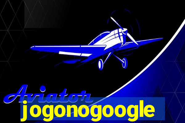 jogonogoogle