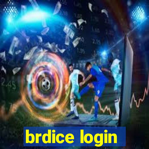 brdice login