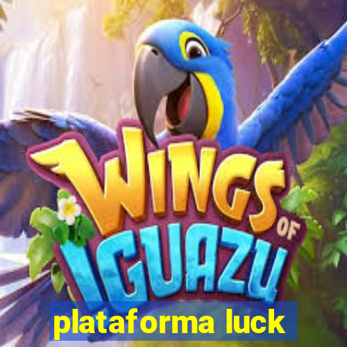 plataforma luck