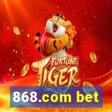 868.com bet