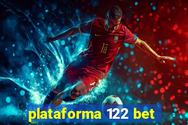 plataforma 122 bet