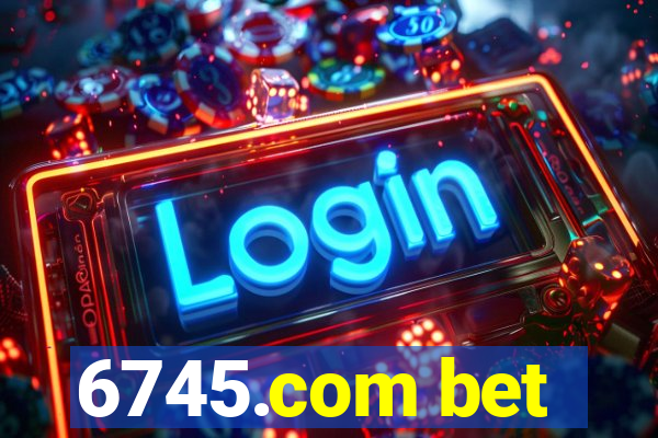 6745.com bet