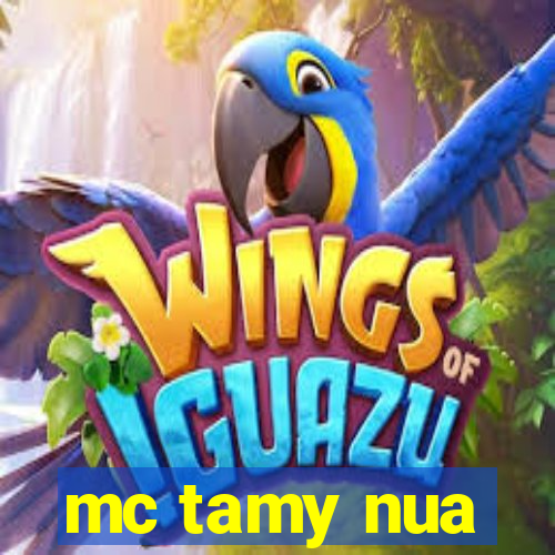 mc tamy nua