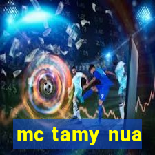 mc tamy nua