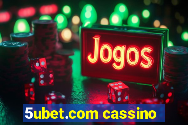 5ubet.com cassino