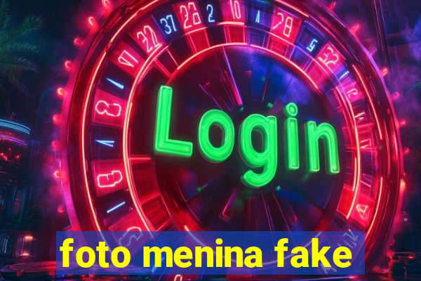 foto menina fake