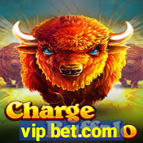 vip bet.com