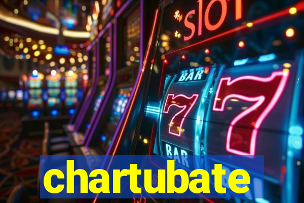 chartubate