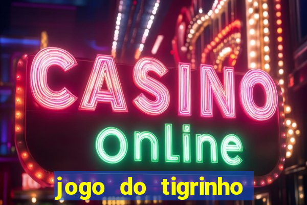 jogo do tigrinho que ganha dinheiro de verdade no pix