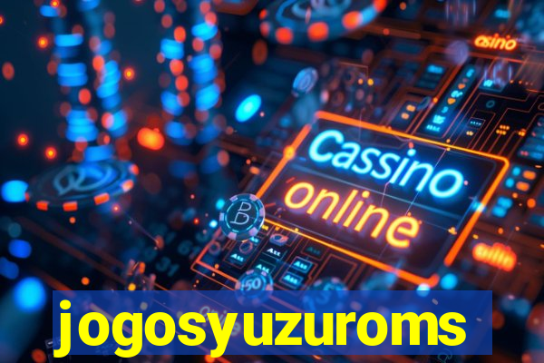 jogosyuzuroms