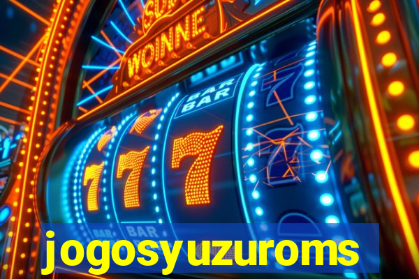 jogosyuzuroms