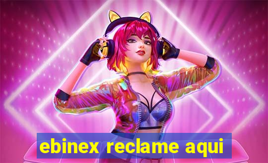 ebinex reclame aqui