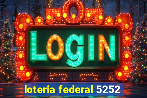 loteria federal 5252