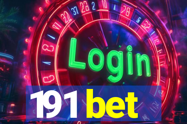 191 bet