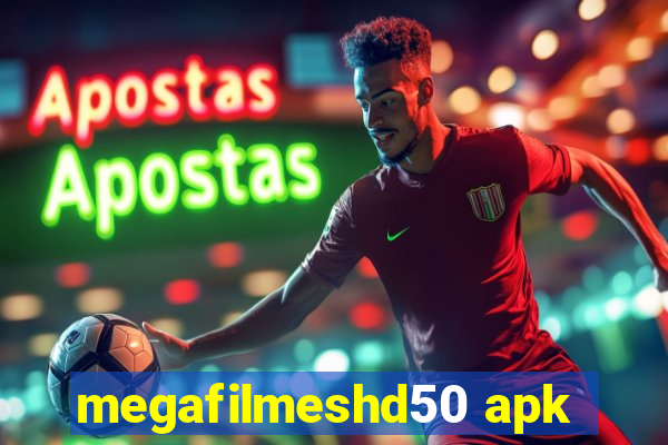 megafilmeshd50 apk