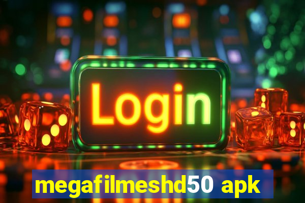 megafilmeshd50 apk