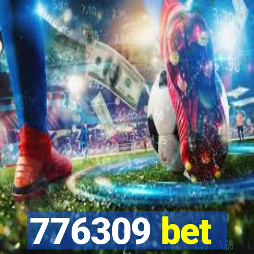 776309 bet