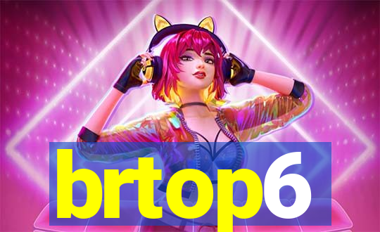 brtop6