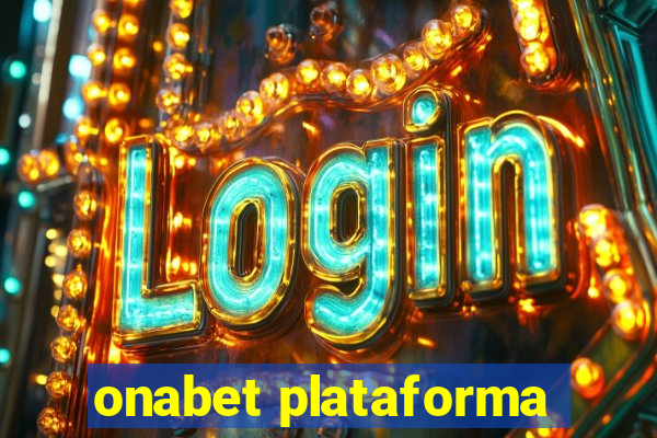 onabet plataforma