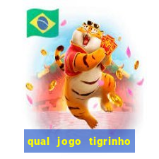 qual jogo tigrinho paga mais