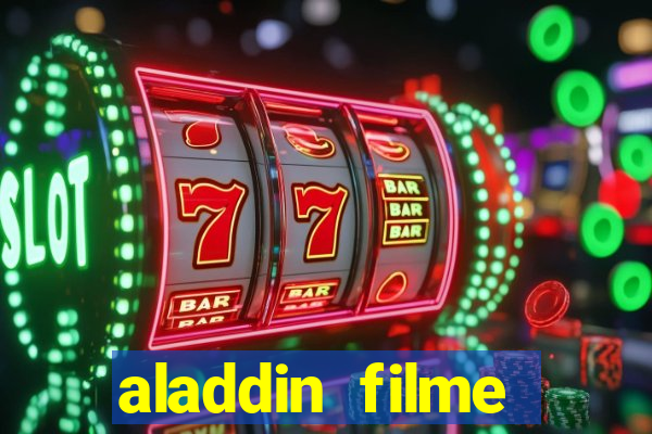 aladdin filme completo drive