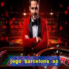 jogo barcelona ao vivo futemax