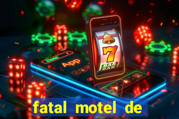 fatal motel de nova mutum