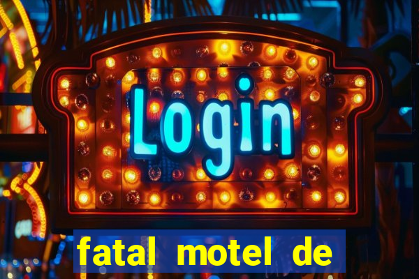 fatal motel de nova mutum