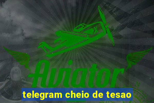 telegram cheio de tesao