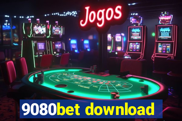 9080bet download