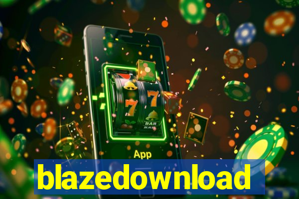 blazedownload