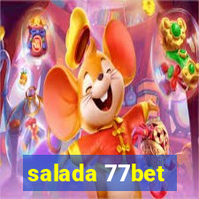 salada 77bet