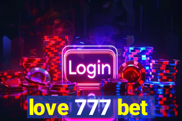 love 777 bet