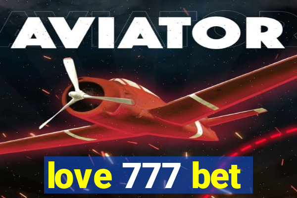 love 777 bet