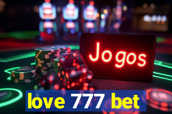 love 777 bet