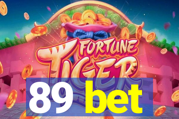 89 bet