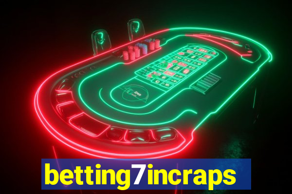 betting7incraps