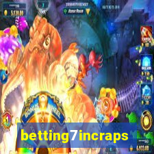 betting7incraps