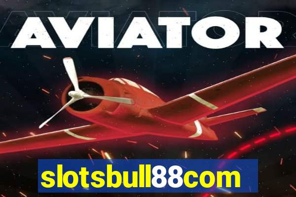 slotsbull88com