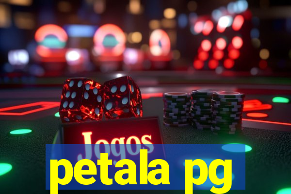 petala pg