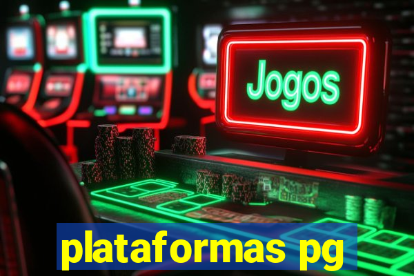 plataformas pg