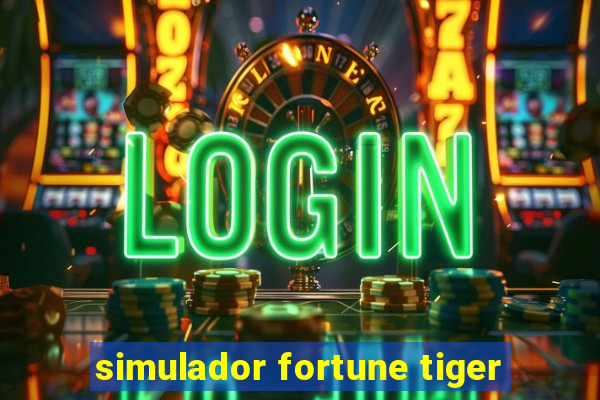 simulador fortune tiger