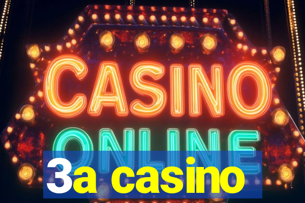 3a casino