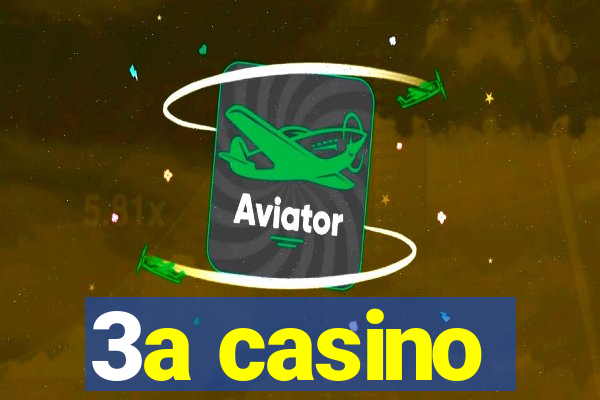 3a casino