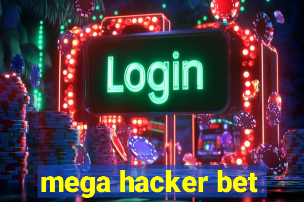 mega hacker bet