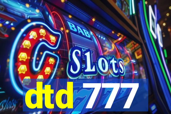 dtd 777