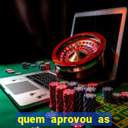 quem aprovou as bets no brasil