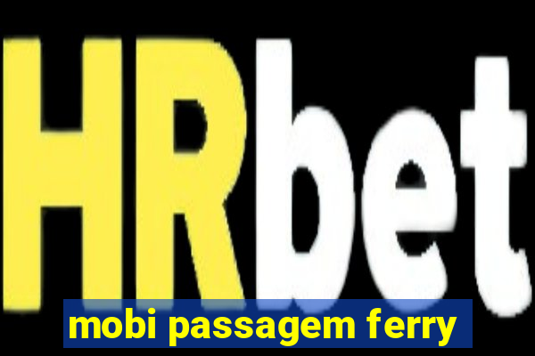 mobi passagem ferry