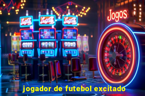 jogador de futebol excitado