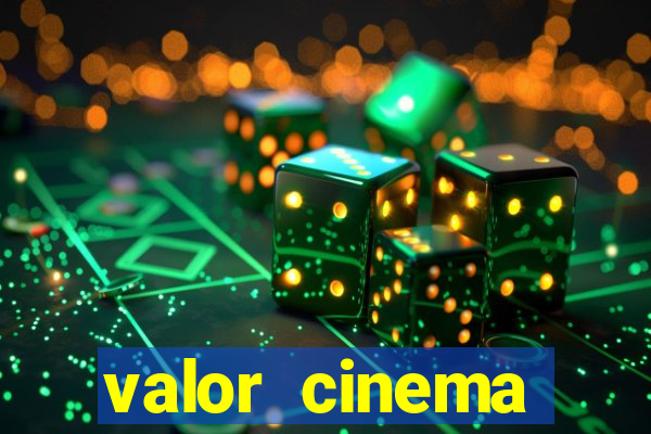 valor cinema shopping paralela